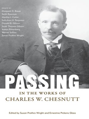 cover image of Passing in the Works of Charles W. Chesnutt